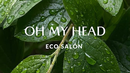 Oh my head peluquería ECOLÓGICA Y VEGANA - Opiniones y contacto