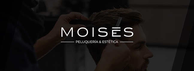 Moisés Peluquería y Estética - Opiniones y contacto